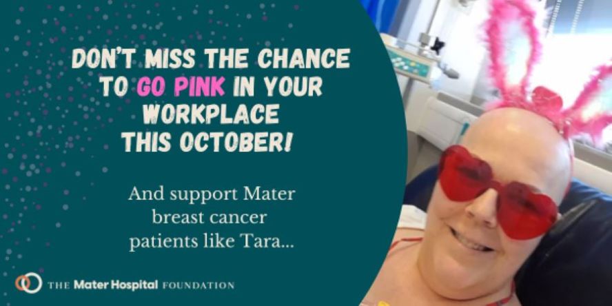The Mater Hospital Foundation calls on companies to join Go Pink campaign