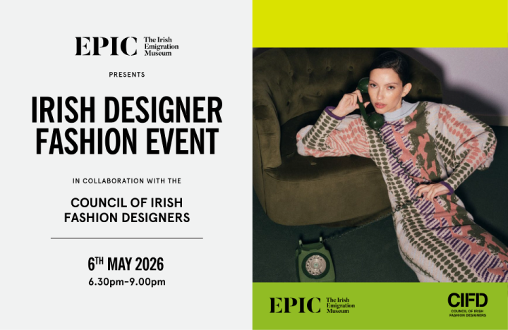 Irish Fashion & Designer Showcase at EPIC museum
