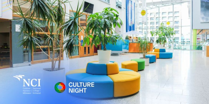 NCI delighted to once again take part in Culture Night